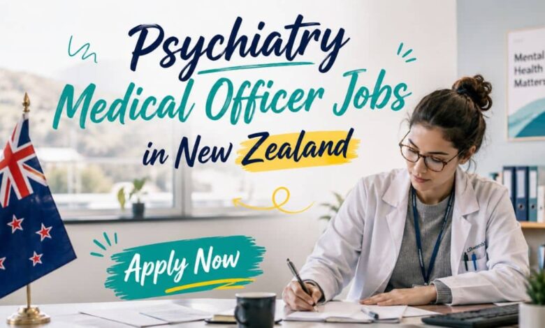 Psychiatry Medical Officer Jobs in New Zealand