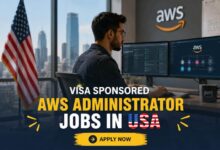 Visa Sponsored AWS Administrator Jobs in USA