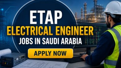 ETAP Electrical Engineer Jobs in Saudi Arabia