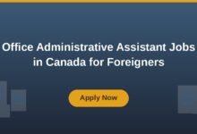 Office Administrative Assistant Jobs in Canada for Foreigners