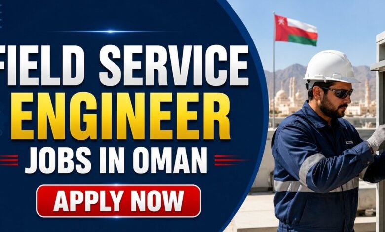 Field Service Engineer Jobs in Oman