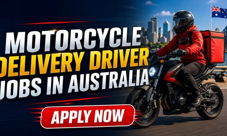 Motorcycle Delivery Driver Jobs in Australia