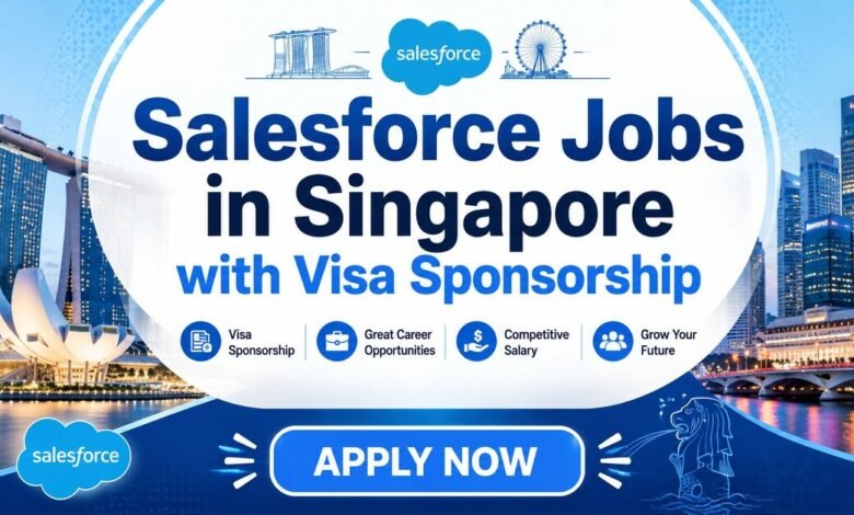 Salesforce Jobs in Singapore with Visa Sponsorship