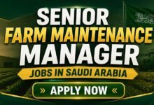 Senior Farm Maintenance Manager jobs in Saudi Arabia