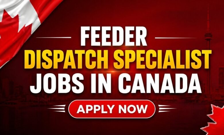 Feeder Dispatch Specialist Jobs in Canada