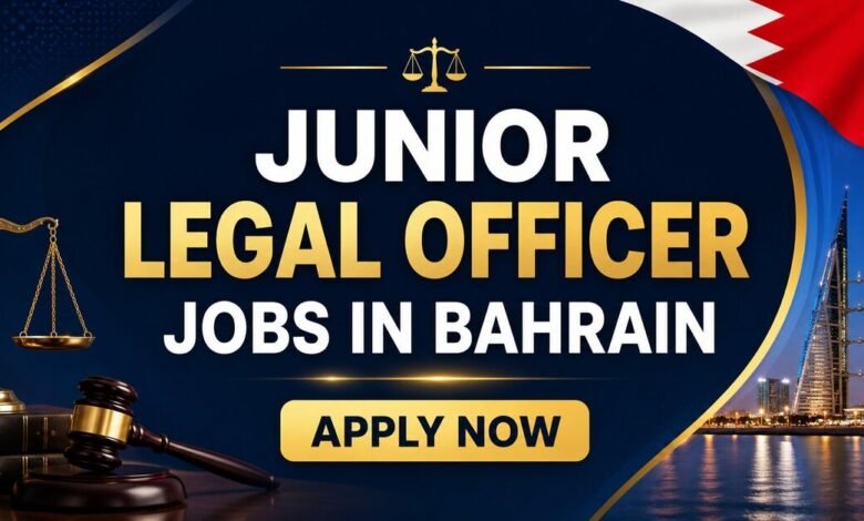 Junior Legal Officer Jobs in Bahrain