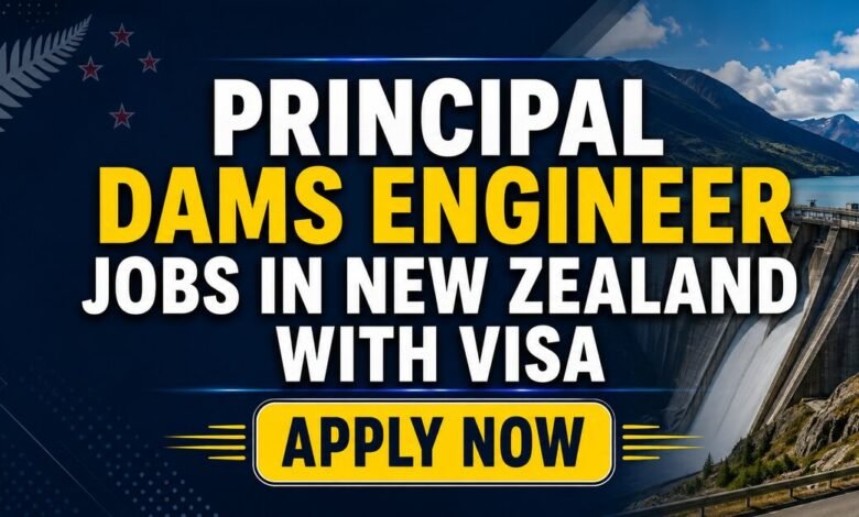 Principal Dams Engineer Jobs in New Zealand with Visa