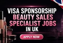 Visa Sponsorship Beauty Sales Specialist Jobs in UK