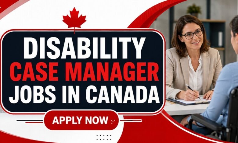 Disability Case Manager Jobs in Canada