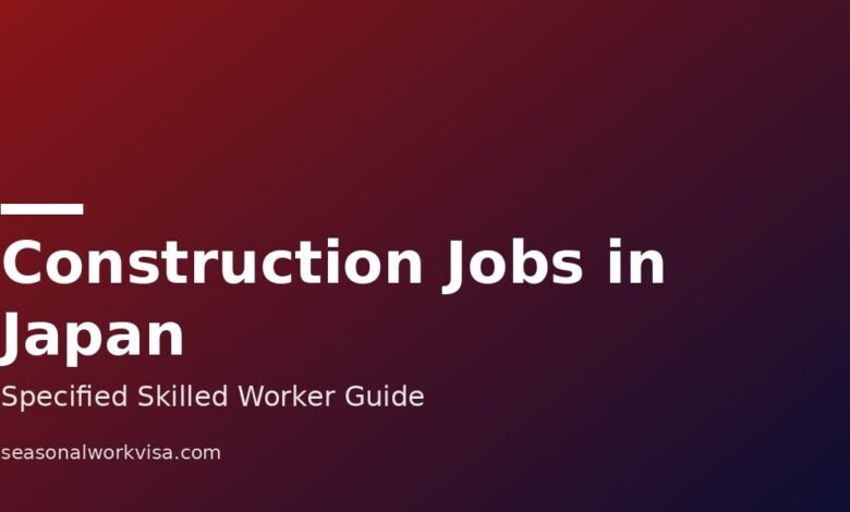 10 construction jobs japan visa sponsorship