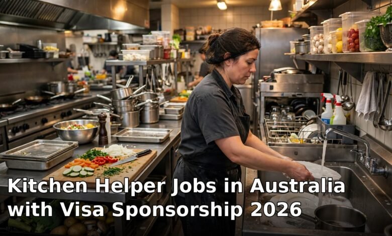 kitchen helper jobs in australia with visa sponsorship 2026