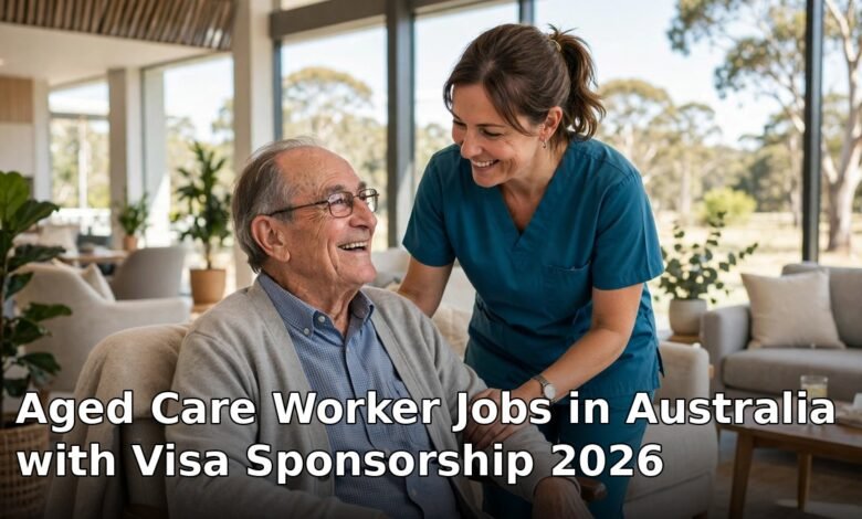 aged care worker jobs in australia with visa sponsorship 2026